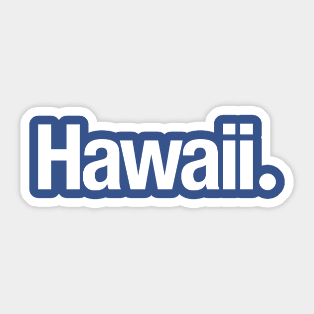 Hawaii. Sticker by TheAllGoodCompany